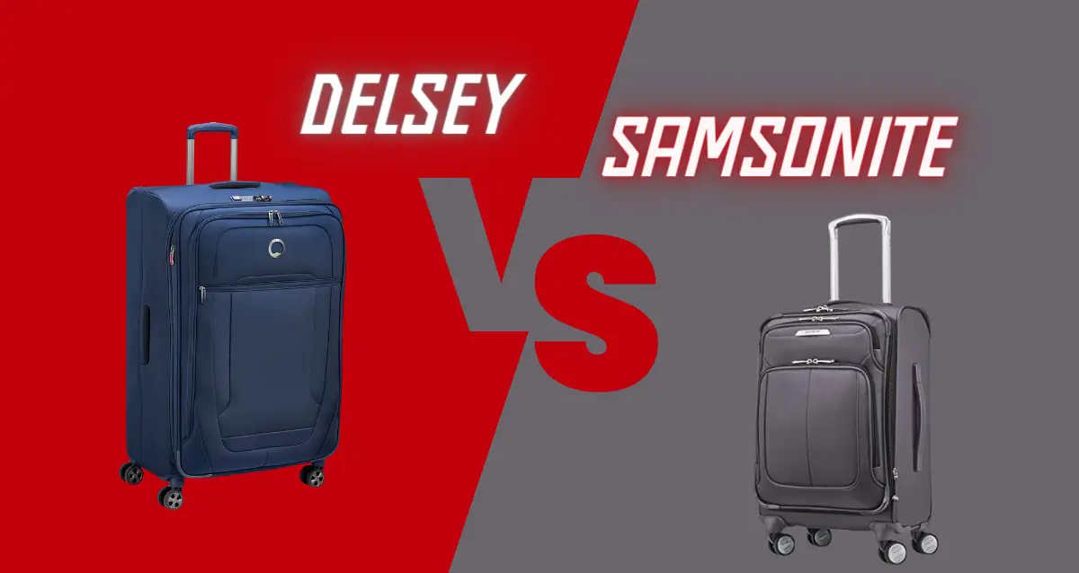 Delsey vs Samsonite