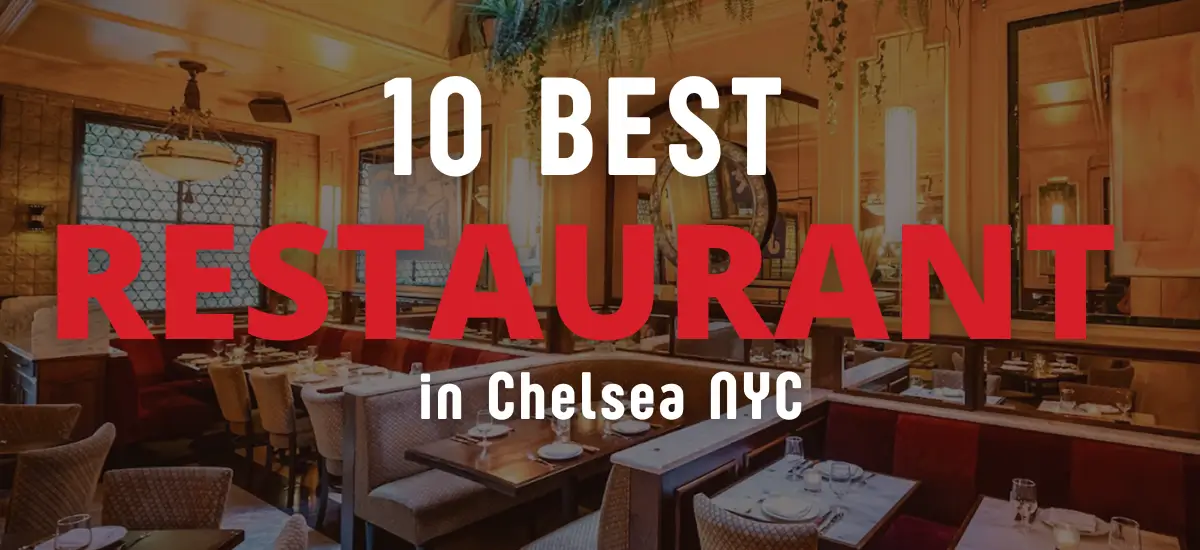 best restaurants in chelsea nyc