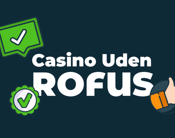 Udforskning af Casinoer Uden Rofus En Ny Spiloplevelse Udforskning af Casinoer Uden Rofus En Ny Spiloplevelse