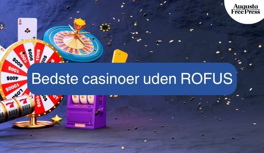 Udforskning af Casinoer Uden Rofus En Ny Spiloplevelse Udforskning af Casinoer Uden Rofus En Ny Spiloplevelse